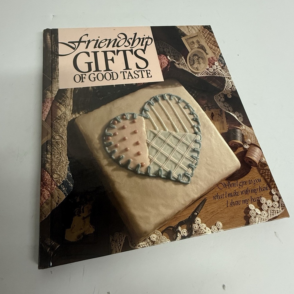 Friendship Gifts of Good Taste‎ by Leisure Arts